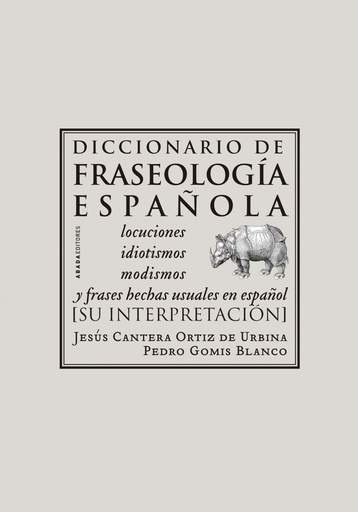[9788496258976] DICCIONARIO DE FRASEOLOGÍA ESPAÑOLA