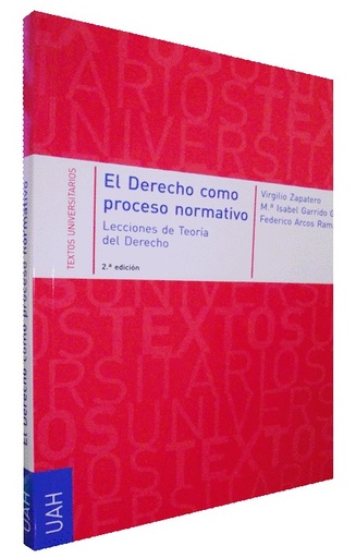 [9788481388831] EL DERECHO COMO PROCESO NORMATIVO