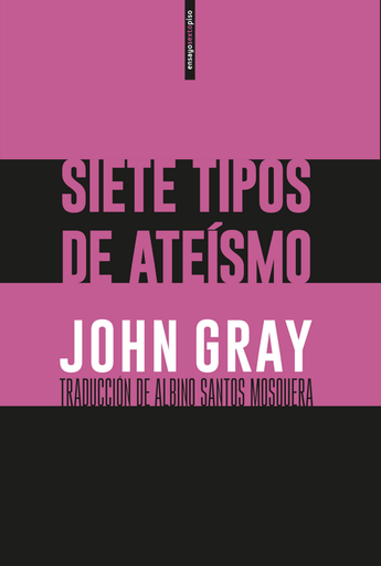 [9788416677764] SIETE TIPOS DE ATEÍSMO