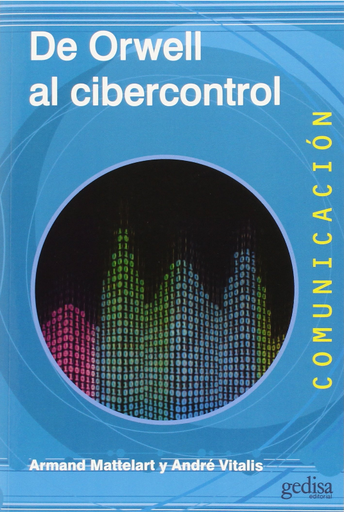 [9788497848848] DE ORWELL AL CIBERCONTROL