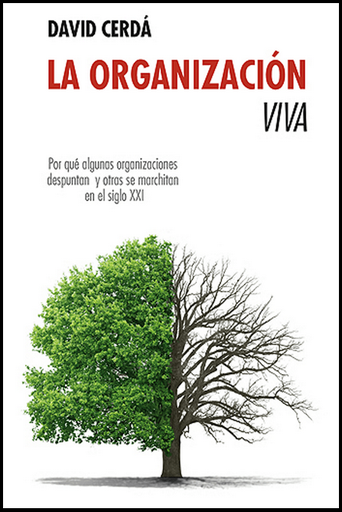 [9788472097247] LA ORGANIZACIÓN VIVA