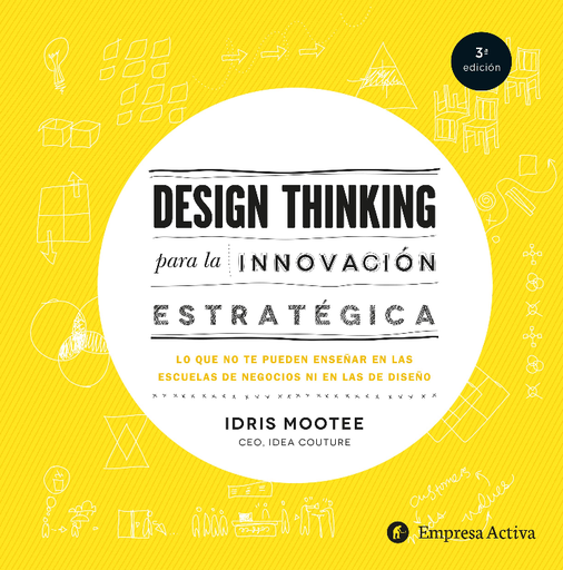 [9788492921065] DESIGN THINKING PARA LA INNOVACIÓN ESTRATÉGICA