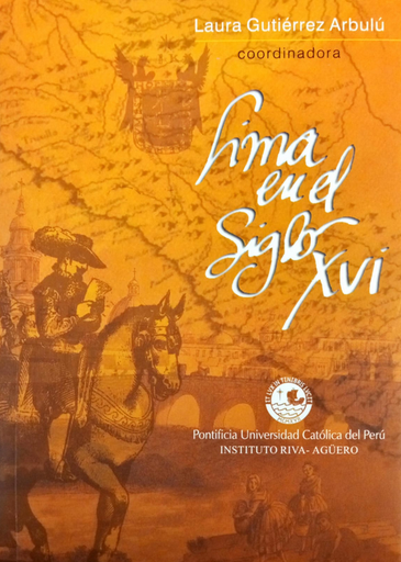 [9972832236] LIMA EN EL SIGLO XVI