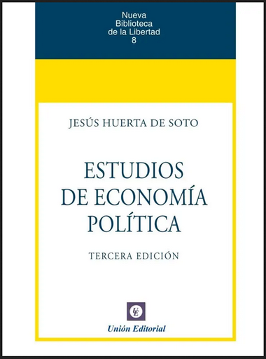 [9788472097858] ESTUDIOS DE ECONOMÍA POLÍTICA