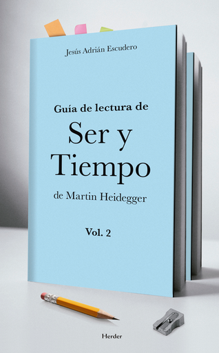 [9788425436567] GUÍA DE LECTURA DE SER Y TIEMPO DE MARTIN HEIDEGGER vol. 2
