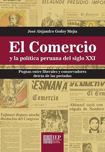 [9789972517242] EL COMERCIO Y LA POLÍTICA PERUANA DEL SIGLO XXI