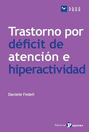 [9788478846436] EL TRASTORNO POR DÉFICIT DE ATENCIÓN E HIPERACTIVIDAD