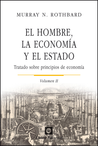 [9788472096226] EL HOMBRE, LA ECONOMÍA Y EL ESTADO
