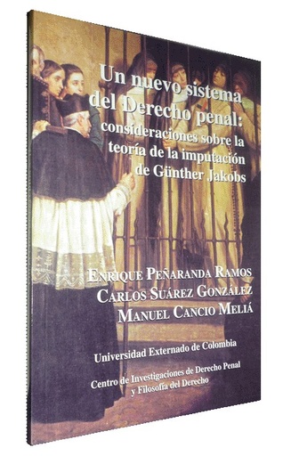 [9789586163880] UN NUEVO SISTEMA DEL DERECHO PENAL