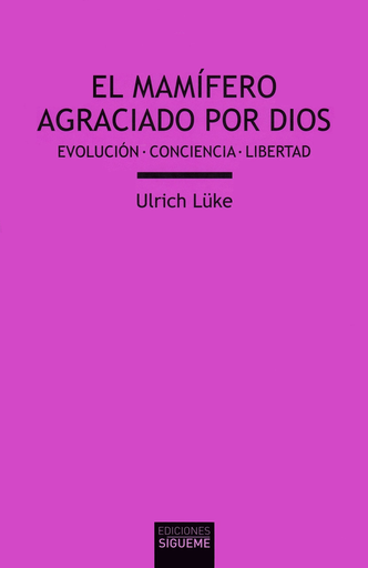 [9788430119929] EL MAMÍFERO AGRACIADO POR DIOS