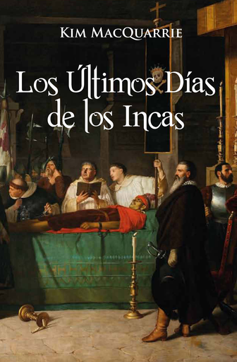 [9786124632501] LOS ÚLTIMOS DÍAS DE LOS INCAS