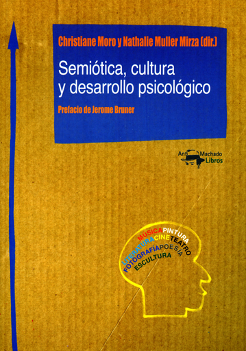 [9788477740384] SEMIÓTICA, CULTURA Y DESARROLLO PSICOLÓGICO