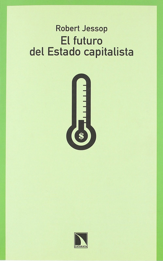 [9788483194027] EL FUTURO DEL ESTADO CAPITALISTA