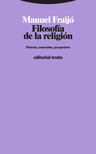 [9788413640761] FILOSOFÍA DE LA RELIGIÓN