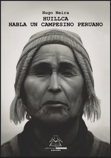 [9786124864001] HUILLCA: HABLA UN CAMPESINO PERUANO