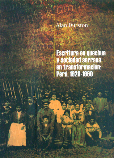 [9786124358036] ESCRITURA EN QUECHUA Y SOCIEDAD SERRANA EN TRANSFORMACIÓN