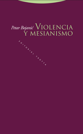 [9788498798418] VIOLENCIA Y MESIANISMO