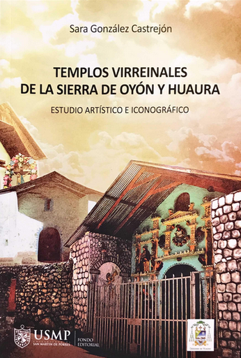 [9786124460166] TEMPLOS VIRREINALES DE LA SIERRA DE OYÓN Y HUAURA