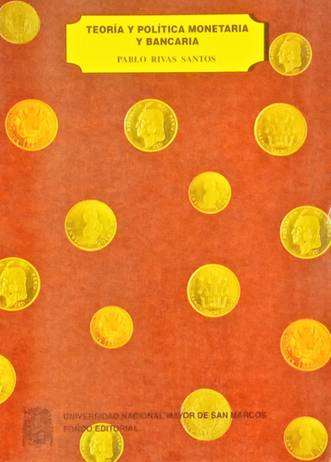 [9789972460395] TEORÍA Y POLÍTICA MONETARIA Y BANCARIA
