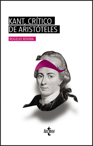 [9788430981533] KANT, CRÍTICO DE ARISTÓTELES