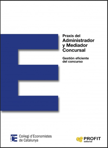 [9788416583935] PRAXIS DEL ADMINISTRADOR Y MEDIADOR CONCURSAL