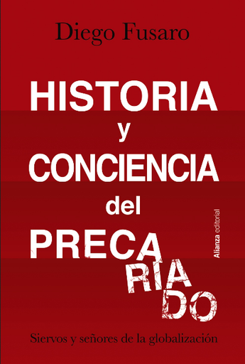 [9788413622804] HISTORIA Y CONCIENCIA DEL PRECARIADO