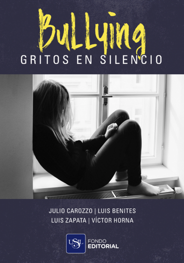 [9786124370564] BULLYING: GRITOS EN SILENCIO