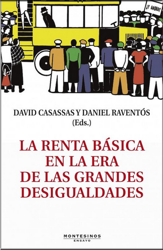 [9788415216278] LA RENTA BÁSICA EN LA ERA DE LAS GRANDES DESIGUALDADES