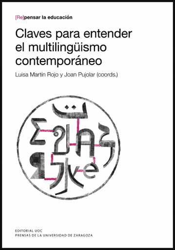 [9788413401553] CLAVES PARA ENTENDER EL MULTILINGÜISMO COMTEMPORÁNEO