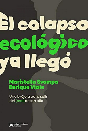 [9789878010274] EL COLAPSO ECOLÓGICO YA LLEGÓ