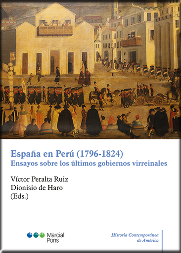 [9788491236306] ESPAÑA EN PERÚ (1796-1824)