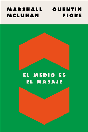 [9788449337482] EL MEDIO ES EL MENSAJE