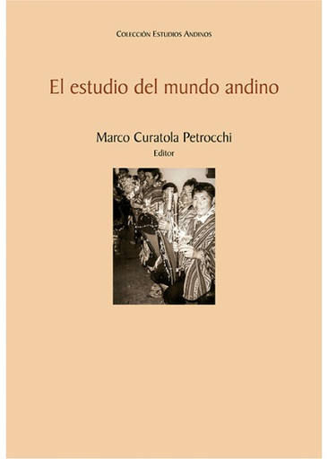 [9786123174873] EL ESTUDIO DEL MUNDO ANDINO