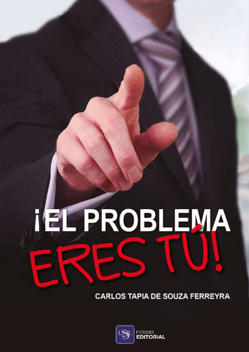 [9786124370199] ¡EL PROBLEMA ERES TÚ!