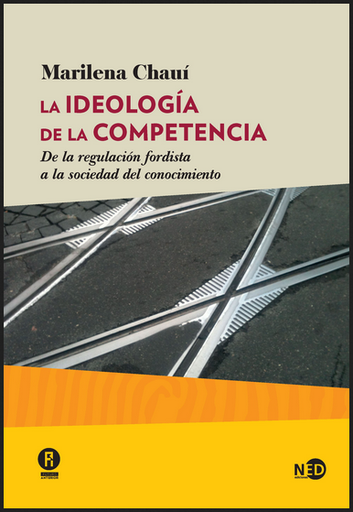 [9788416737505] LA IDEOLOGÍA DE LA COMPETENCIA
