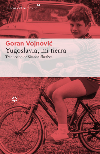 [9788417007003] YUGOSLAVIA, MI TIERRA