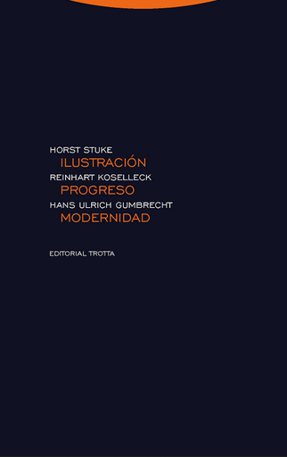 [9788498798425] ILUSTRACIÓN, PROGUESO, MODERNIDAD
