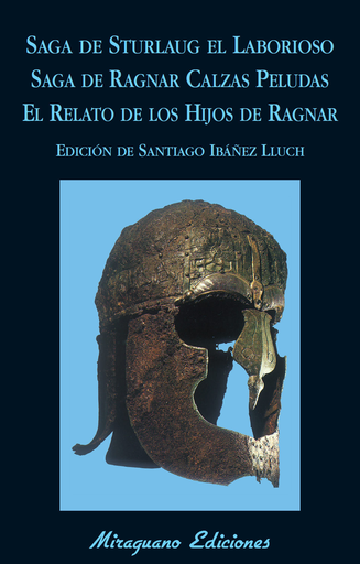 [9788478134151] SAGA DE STURLAUG EL LABORIOSO. SAGA DE RAGNAR CALZAS PELUDAS. EL RELATO DE LOS HIJOS DE RAGNAR.
