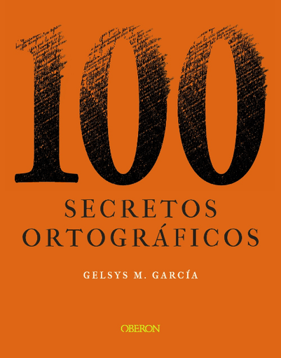 [9788441544277] 100 SECRETOS ORTOGRÁFICOS