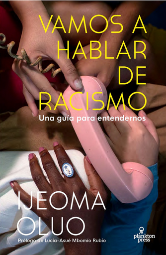 [9788419362001] VAMOS A HABLAR DE RACISMO