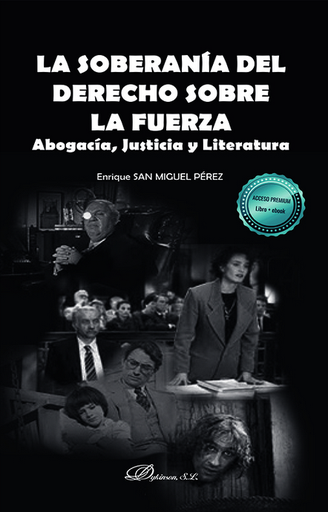 [9788413772141] LA SOBERANÍA DEL DERECHO SOBRE LA FUERZA