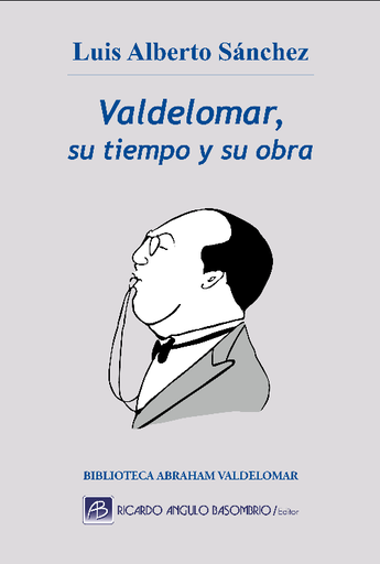 [9789972904394] VALDELOMAR, SU TIEMPO Y SU OBRA