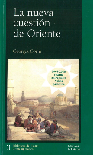 [9788472908765] LA NUEVA CUESTIÓN DE ORIENTE