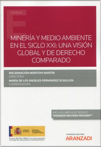 [9788413456638] MINERÍA Y MEDIO AMBIENTE EN EL SIGLO XXI: UNA VISIÓN GLOBAL Y DE DERECHO COMPARADO