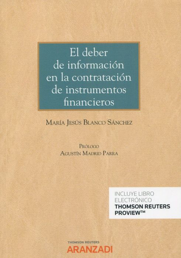 [9788413910796] EL DEBER DE INFORMACIÓN EN LA CONTRATACIÓN DE INSTRUMENTOS FINANCIEROS