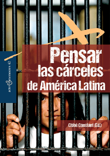[9789972623967] PENSAR LAS CÁRCELES DE AMÉRICA LATINA