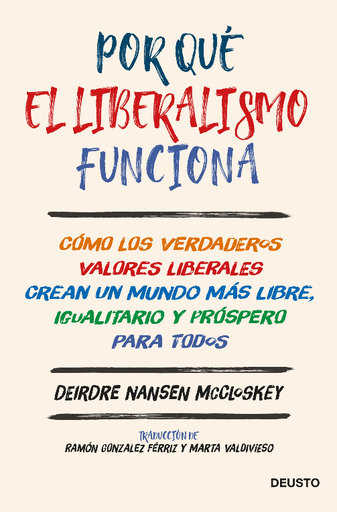 [9788423431977] POR QUÉ EL LIBERALISMO FUNCIONA