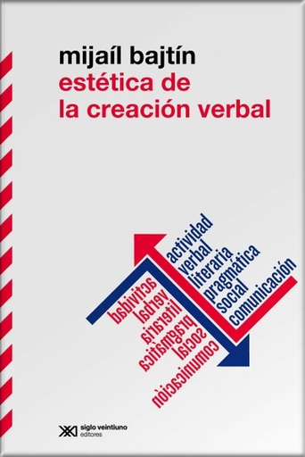 [9789876290357] ESTÉTICA DE LA CREACIÓN VERBAL