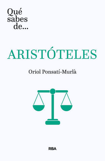 [9788491874409] ¿QUÉ SABES DE ARISTÓTELES?