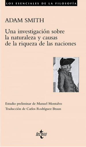 [9788430948949] UNA INVESTIGACIÓN SOBRE LA NATURALEZA Y CAUSAS DE LA RIQUEZA DE LAS NACIONES
